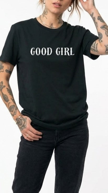Black women's t-shirt with GOOD GIRL text printed on the front